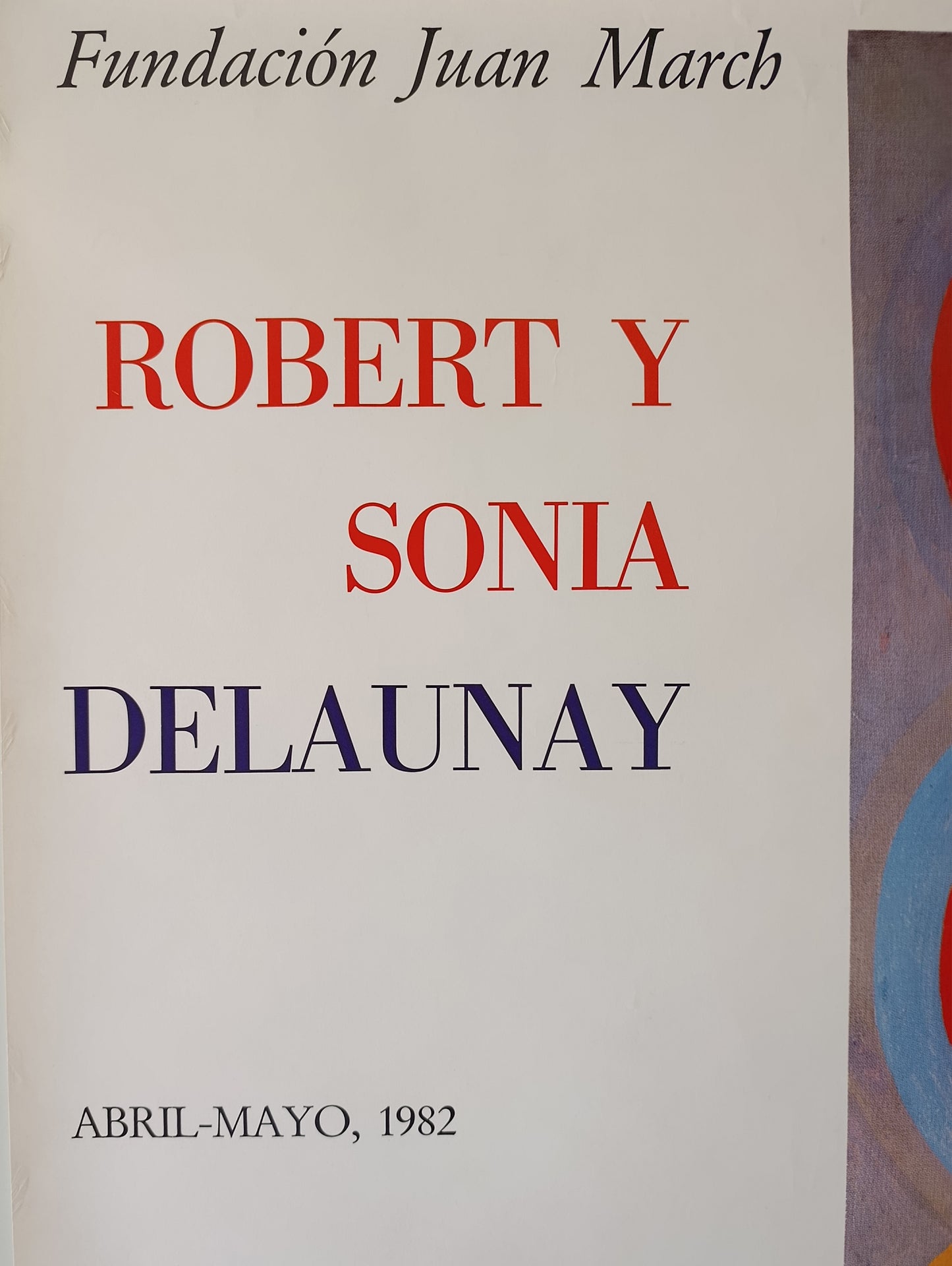 1982 Sonia Delaunay & Robert Delaunay Exhibition Poster from Fundacion March Madrid