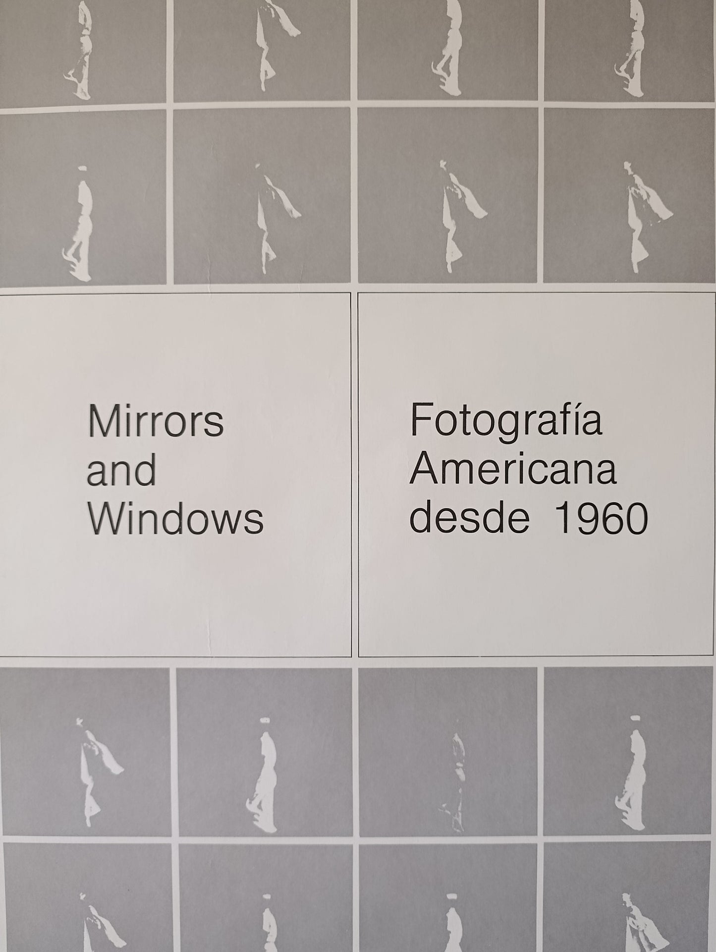 1981 Mirrors and Windows American Photography since 1960 Madrid Exhibition